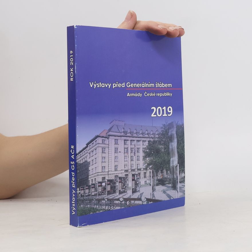 AA.VV. Výstavy před Generálním štábem Armády České republiky 2019