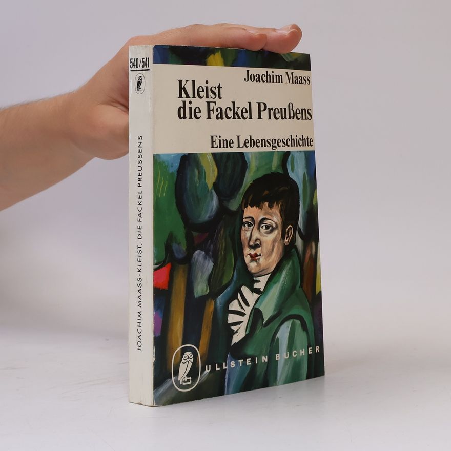 Joachim Maass Kleist, die Fackel Preußens