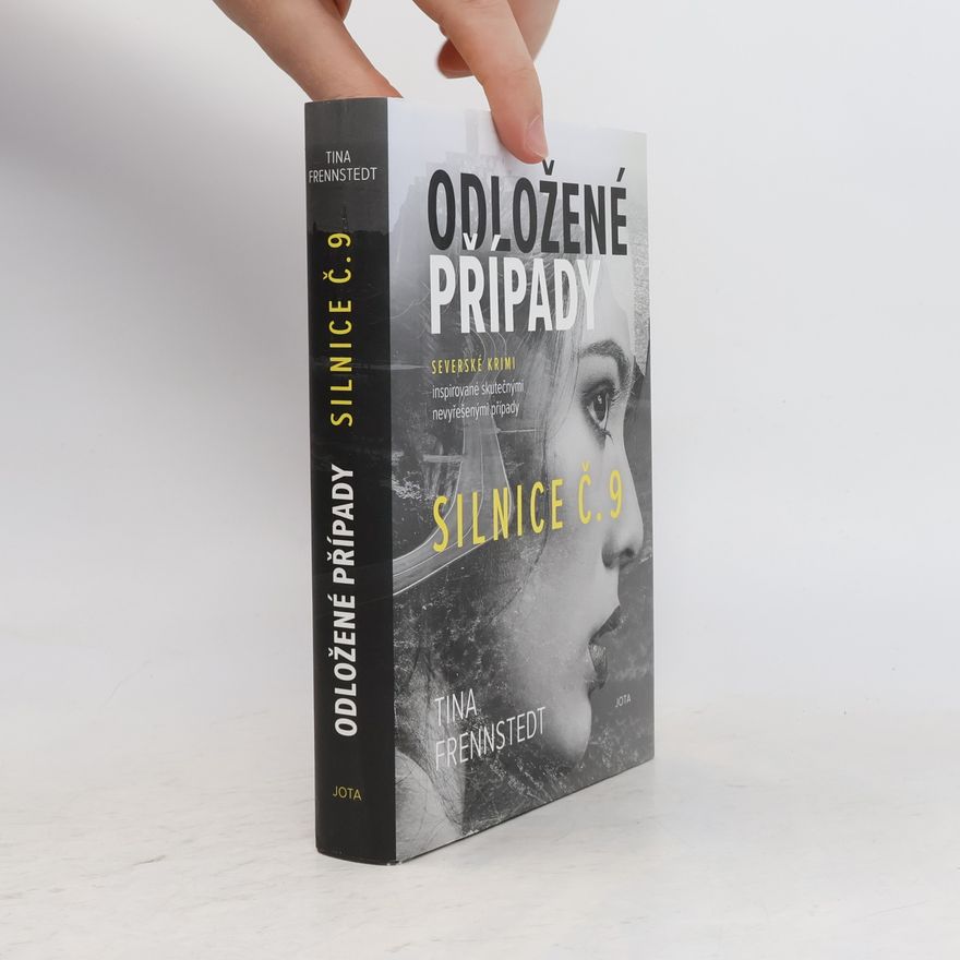 Tina Frennstedt Odložené případy. Silnice č.9