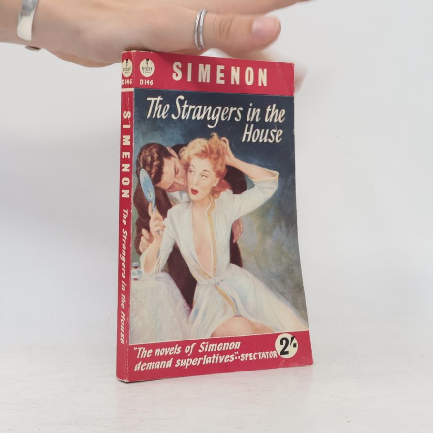 Georges Simenon The Strangers in the House