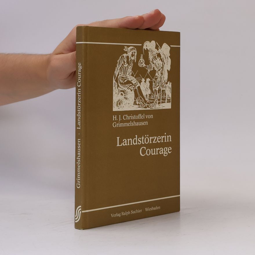 H. J. Christoffel von Grimmelshausen Landstörzerin Courage