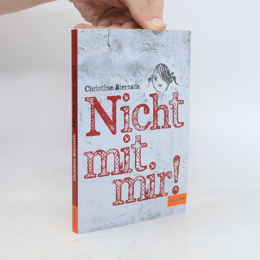 Christine Biernath Nicht mit mir!