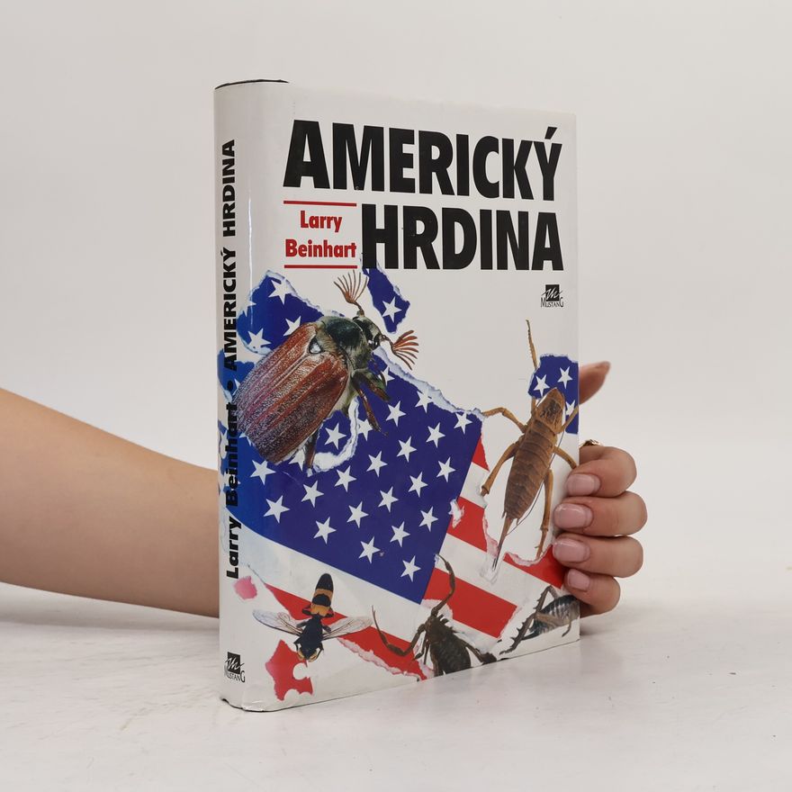 Larry Beinhart Americký hrdina