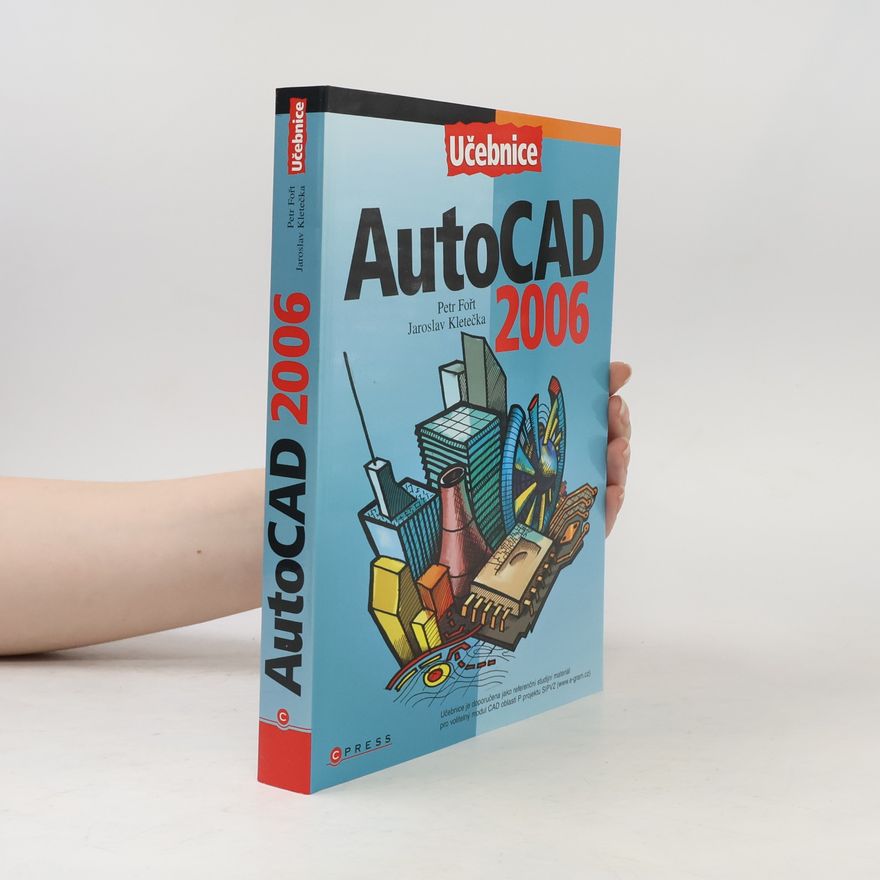 Jaroslav Kletečka Učebnice AutoCAD: 2006