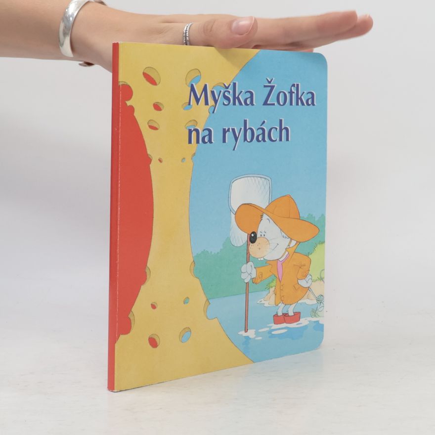 Kolektiv autorů Myška Žofka na rybách