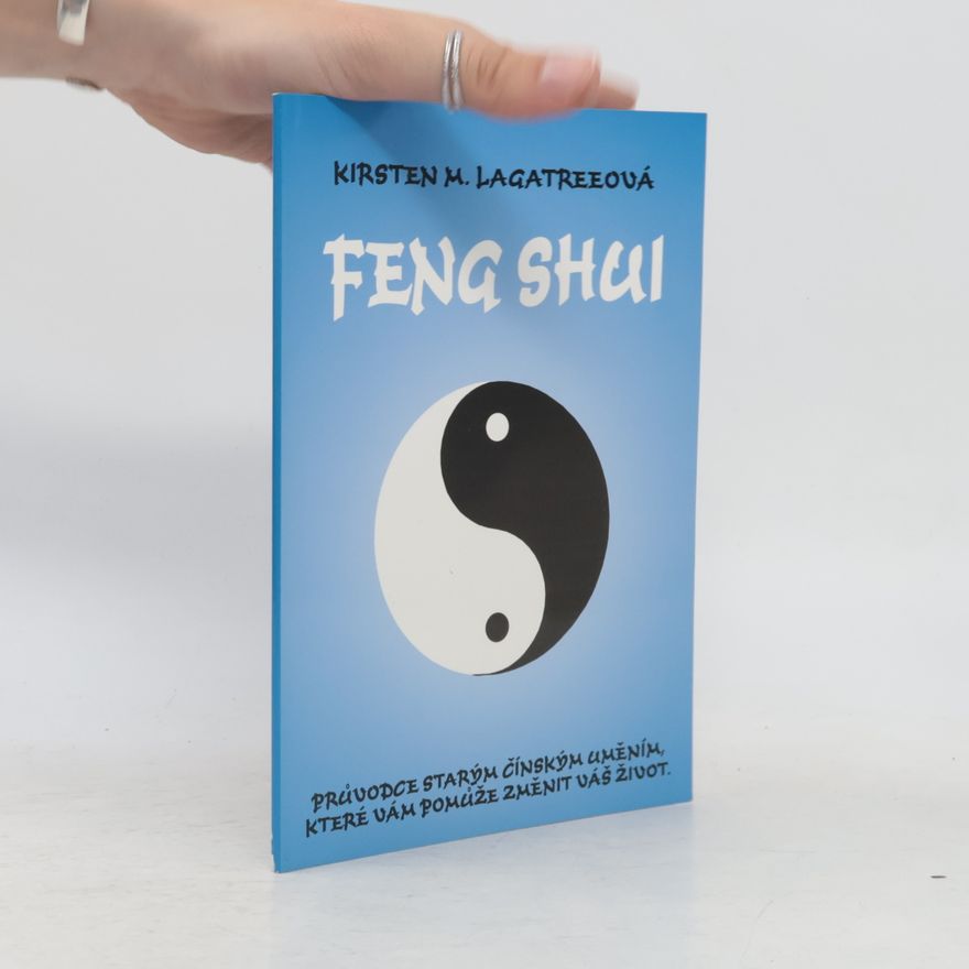 Kirsten M. Lagatree Feng shui
