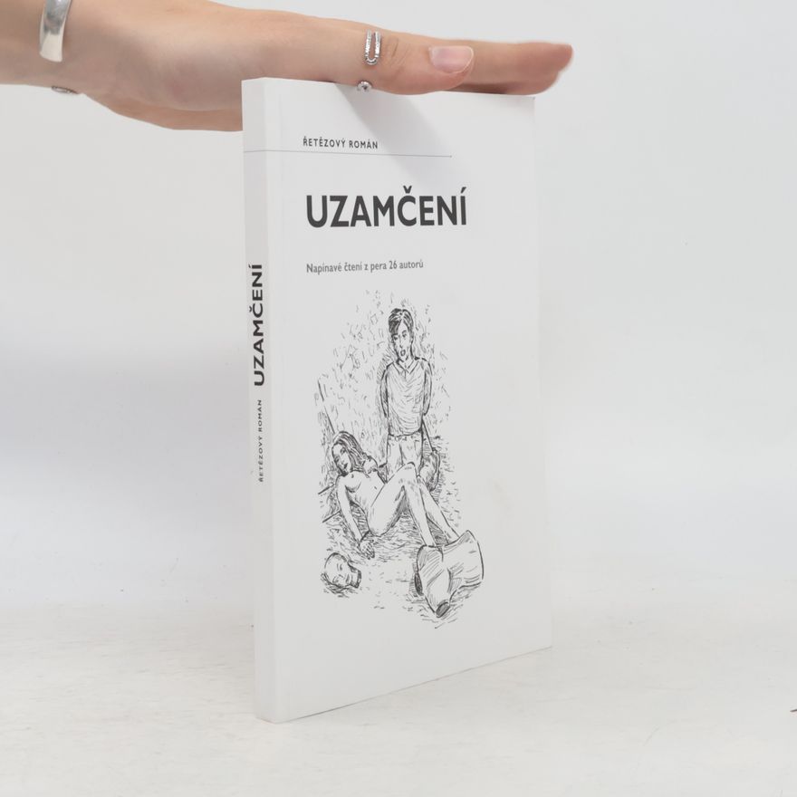 Autorenkollektiv Uzamčení: Řetězový román