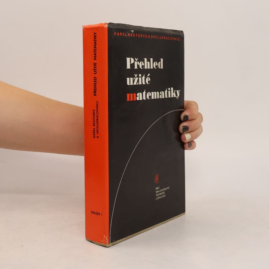 Karel Rektorys Přehled užité matematiky I.