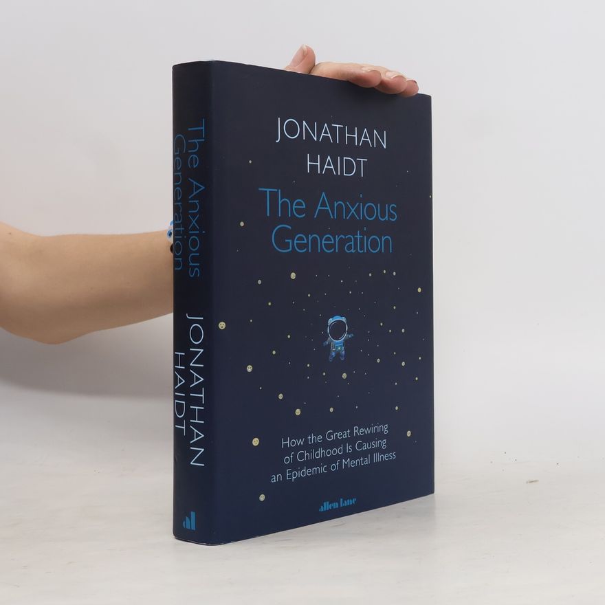 Jonathan Haidt The Anxious Generation