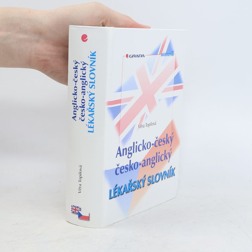 Věra Topilová Anglicko-český, česko-anglický lékařský slovník