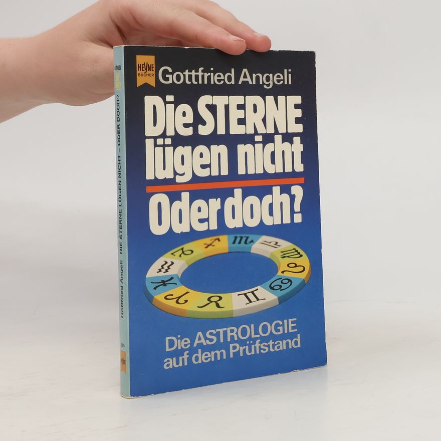 Gottfried Angeli Die Sterne lügen nicht, oder doch?