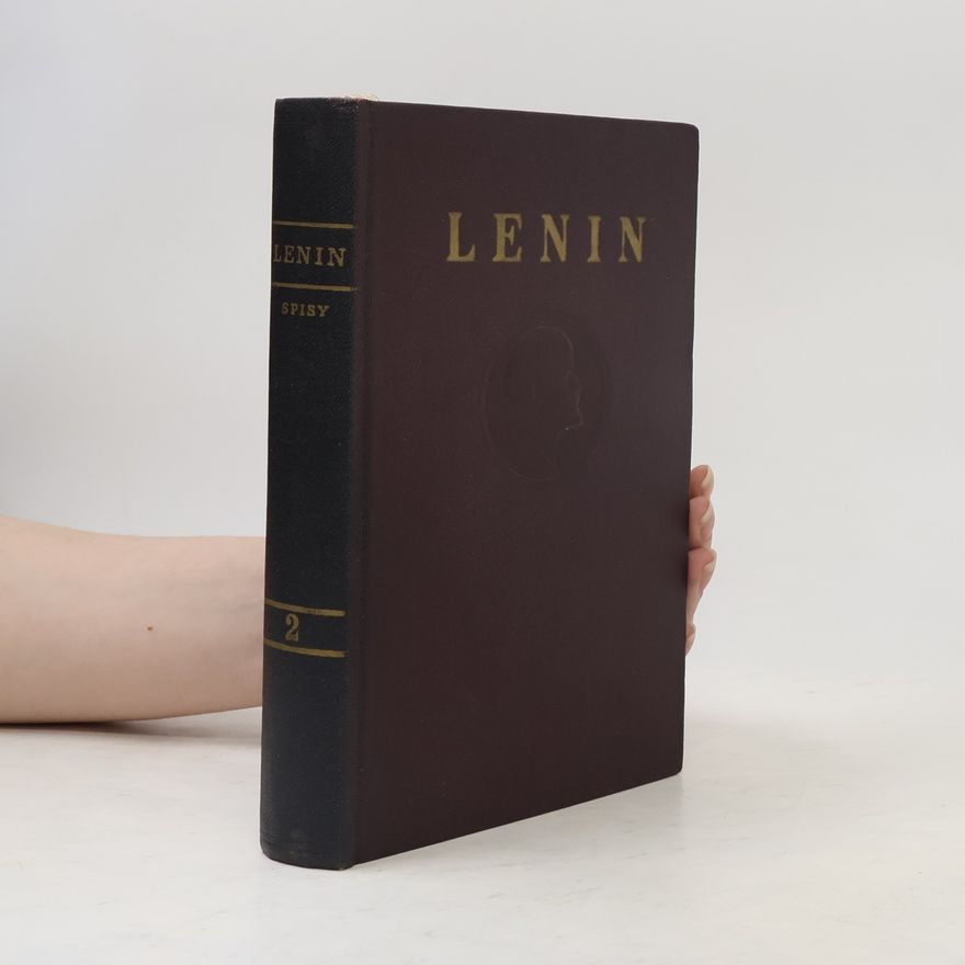 Vladimir Iľjič Lenin Spisy. Zvazok 2