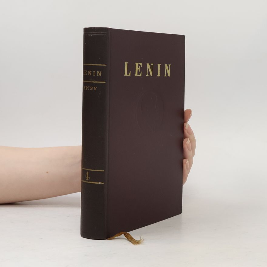 Vladimir Lenin Lenin. Spisy 4