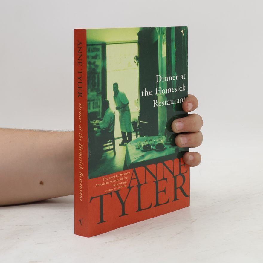 Anne Tyler Dinner at the Homesick Restaurant