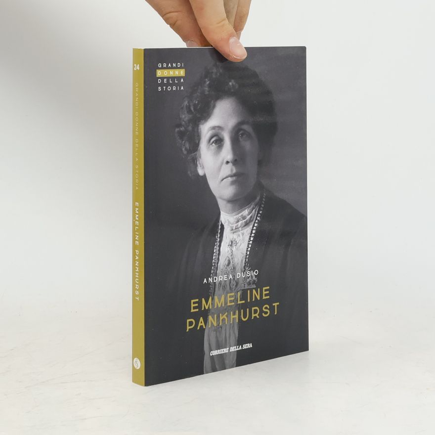 Andrea Dusio Grandi Donne della Storia 24. Emmeline Pankhurst