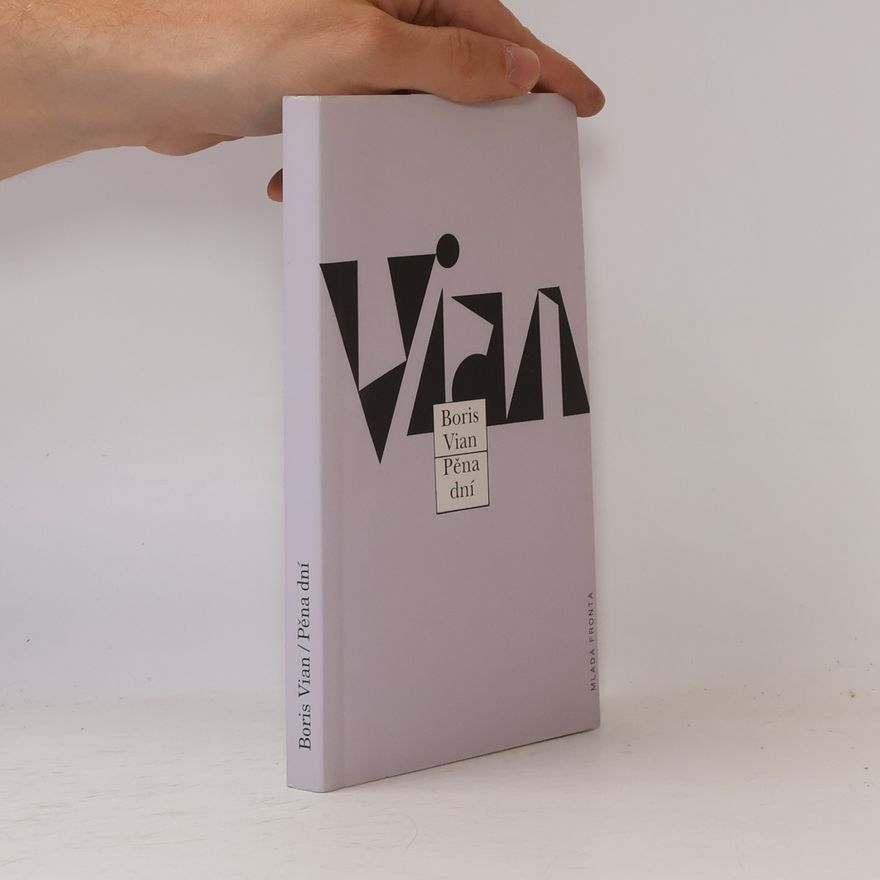 Boris Vian Pěna dní