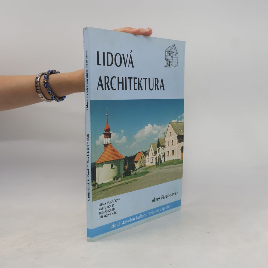 Kolektív autorov Lidová architektura okres Plzeň-sever