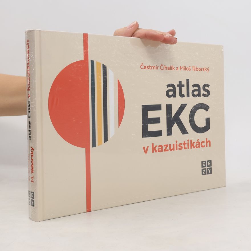 Čestmír Číhalík Atlas EKG v kazuistikách