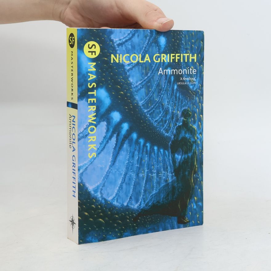Nicola Griffith Ammonite