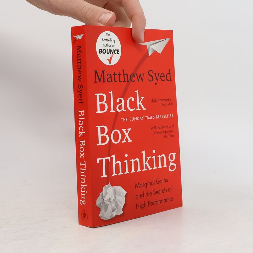 Matthew Syed Black Box Thinking