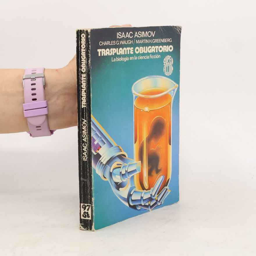 Isaac Asimov Trasplante obligatorio