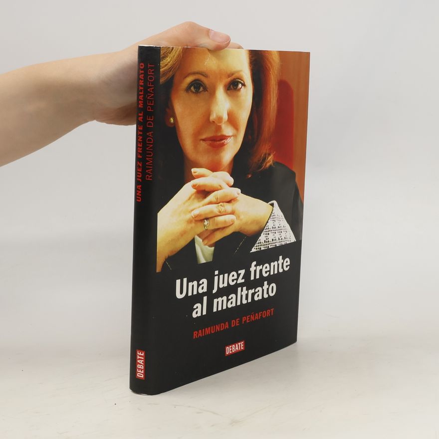 Raimunda de Peñafort Historias: Una juez frente al maltrato