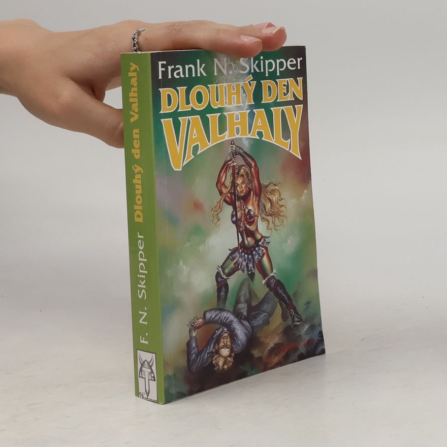 František N. Skipper Dlouhý den Valhaly