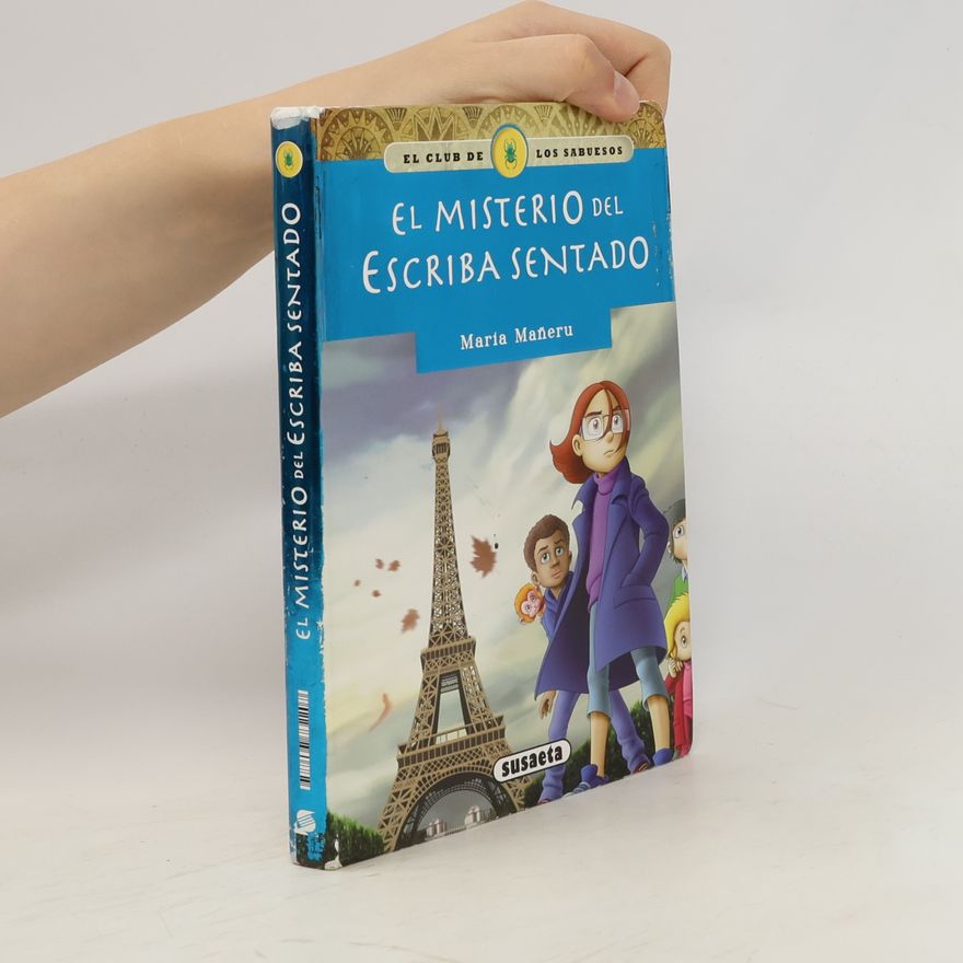 María Mañeru El club de los sabuesos: El misterio del escriba sentado
