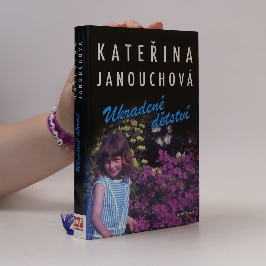 Katerina Janouch Ukradené dětství