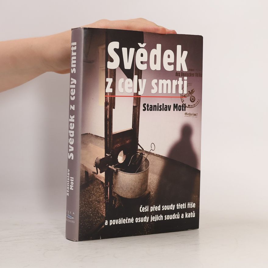 Stanislav Motl Svědek z cely smrti