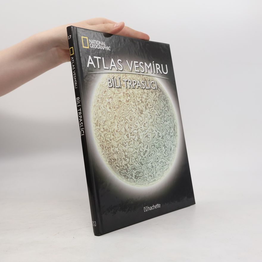 Kolektiv autorů Atlas vesmíru 17. Bílí trpaslíci