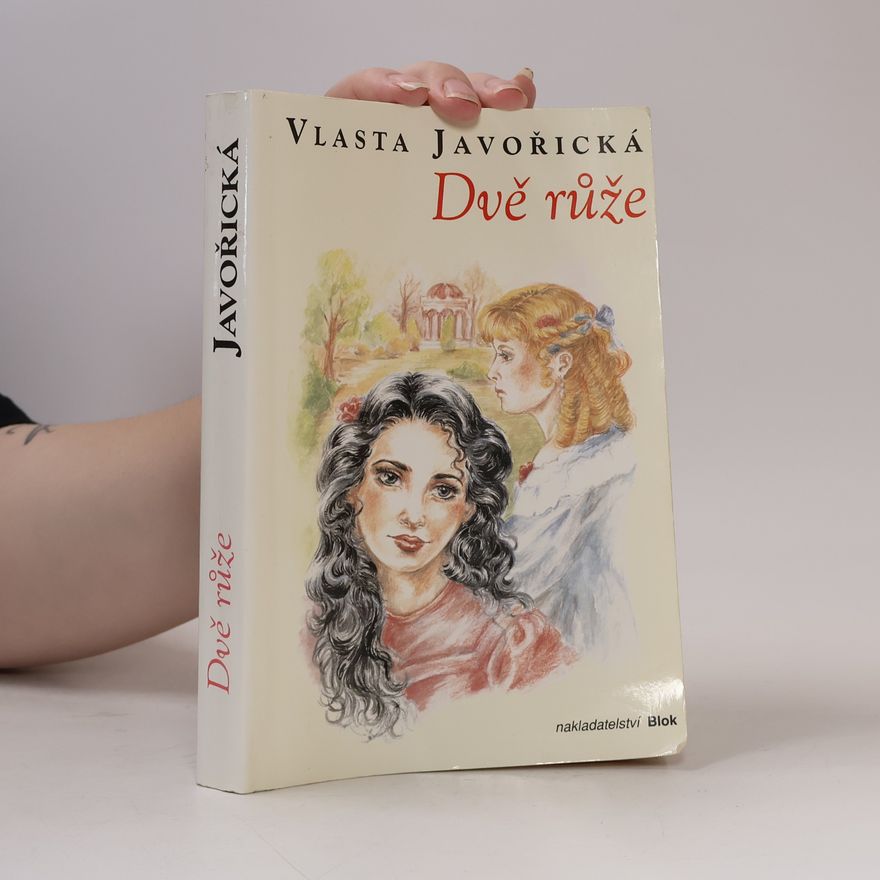 Vlasta Javořická Dvě růže