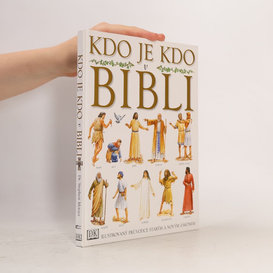 Stephen Motyer Kdo je kdo v Bibli