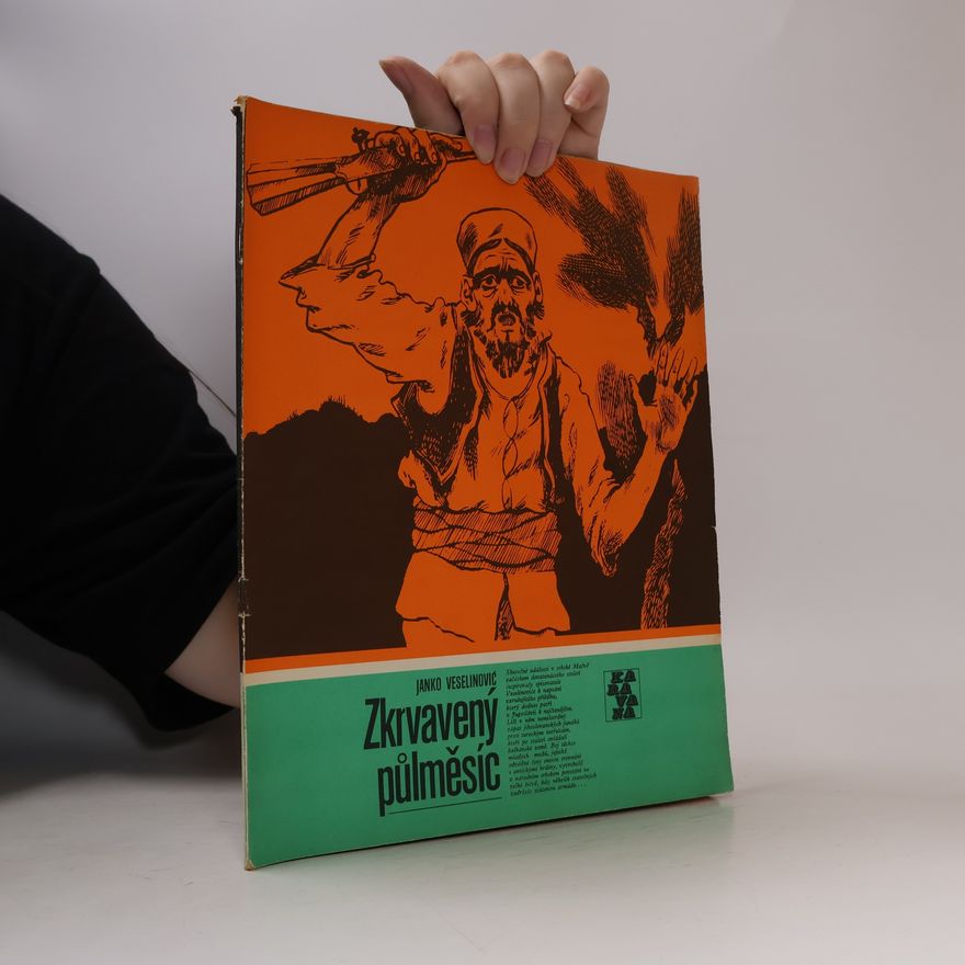 Janko M. Veselinovič Zkrvavený půlměsíc