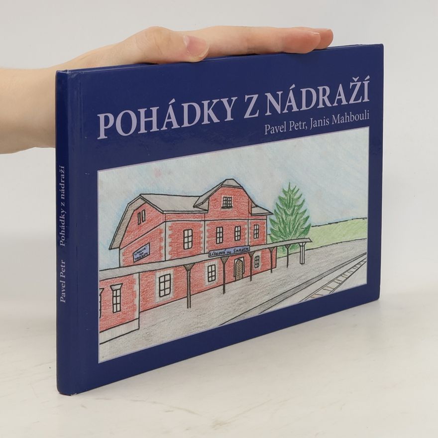 Janis Mahbouli Pohádky z nádraží