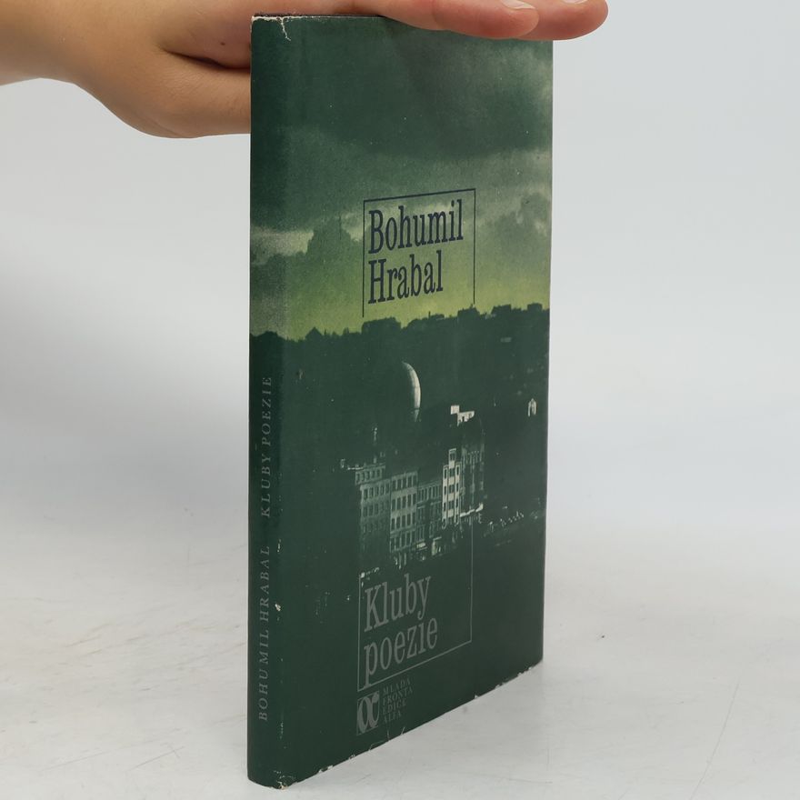 Bohumil Hrabal Kluby poezie