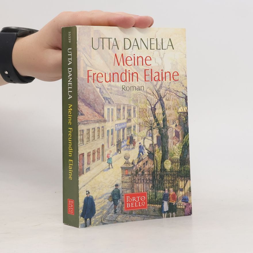 Utta Danella Meine Freundin Elaine