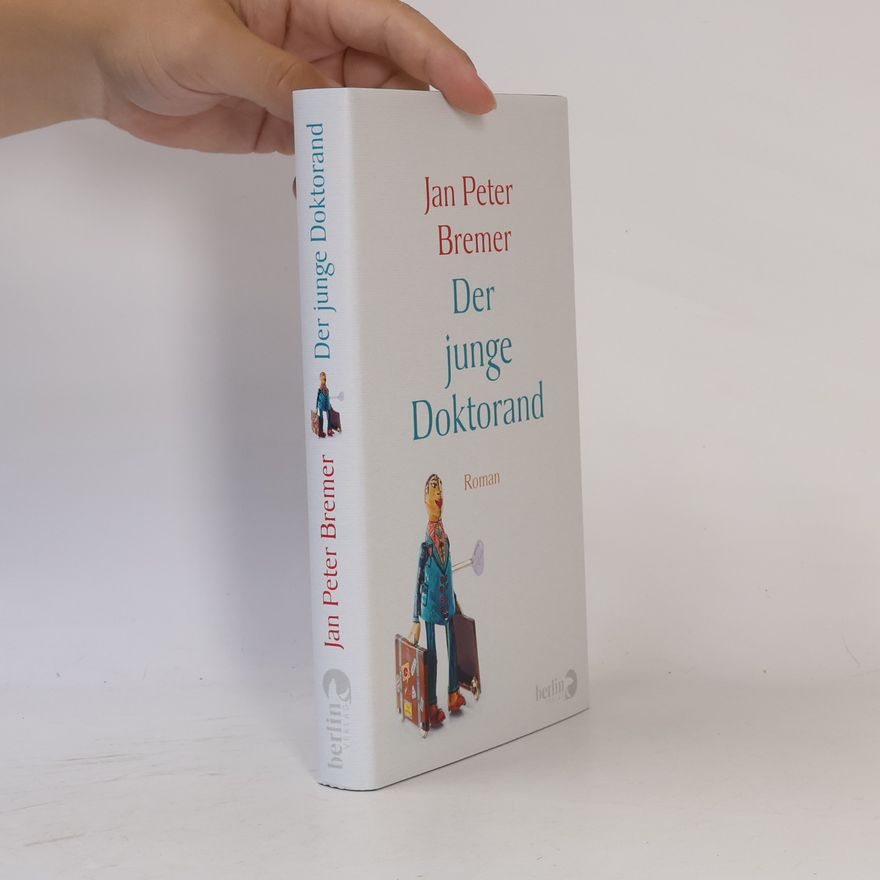 Jan Peter Bremer Der junge Doktorand