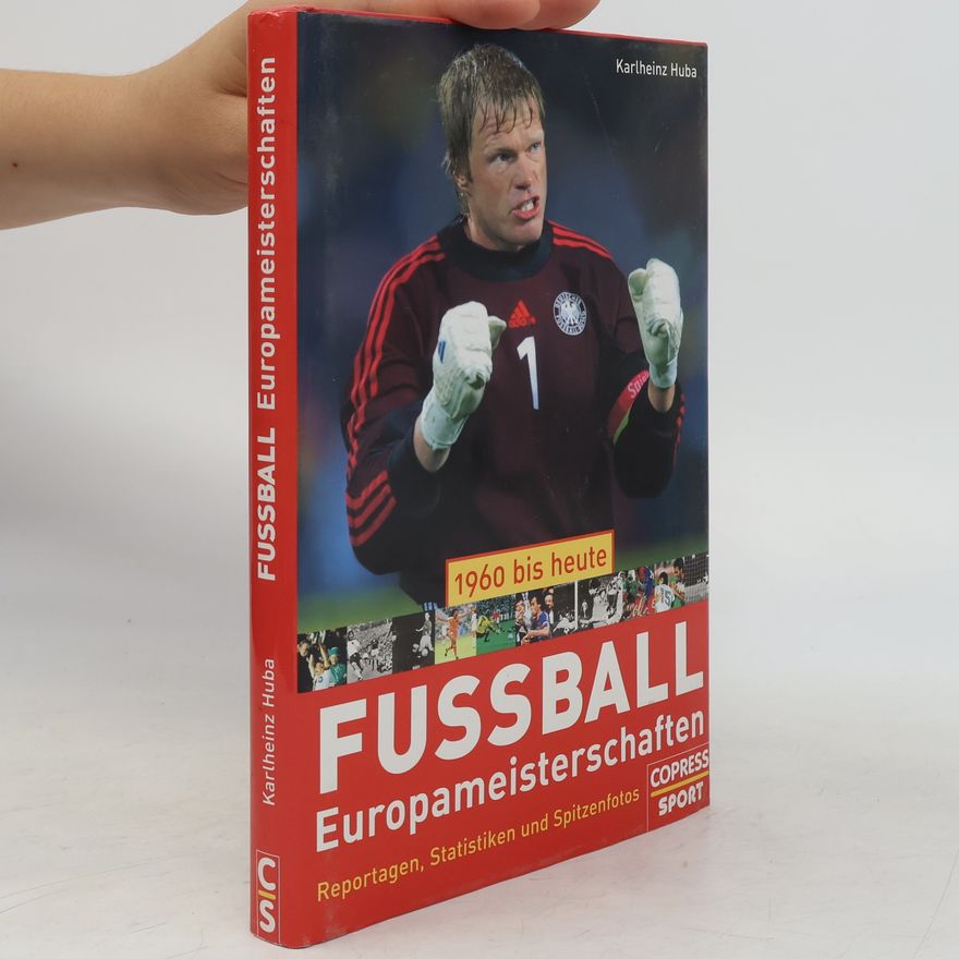 Karl Heinz Huba Fussball-Europameisterschaften