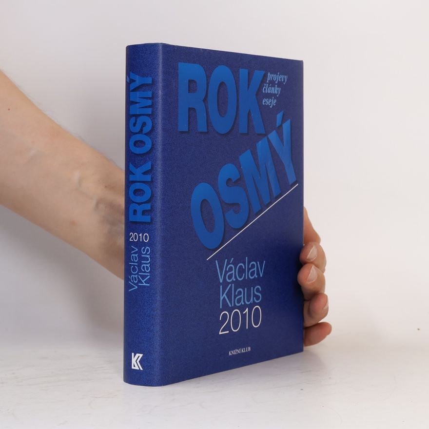 Václav Klaus Václav Klaus. Rok osmý. 2010