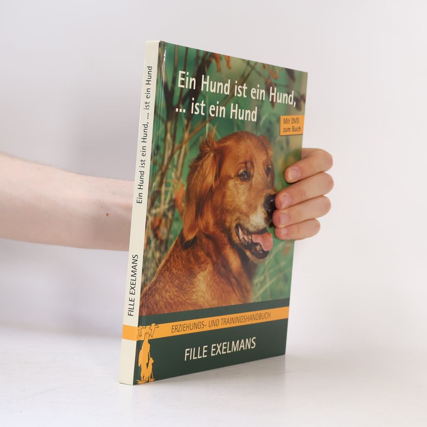 Annie van Loo Ein Hund ist ein Hund, ... ist ein Hund