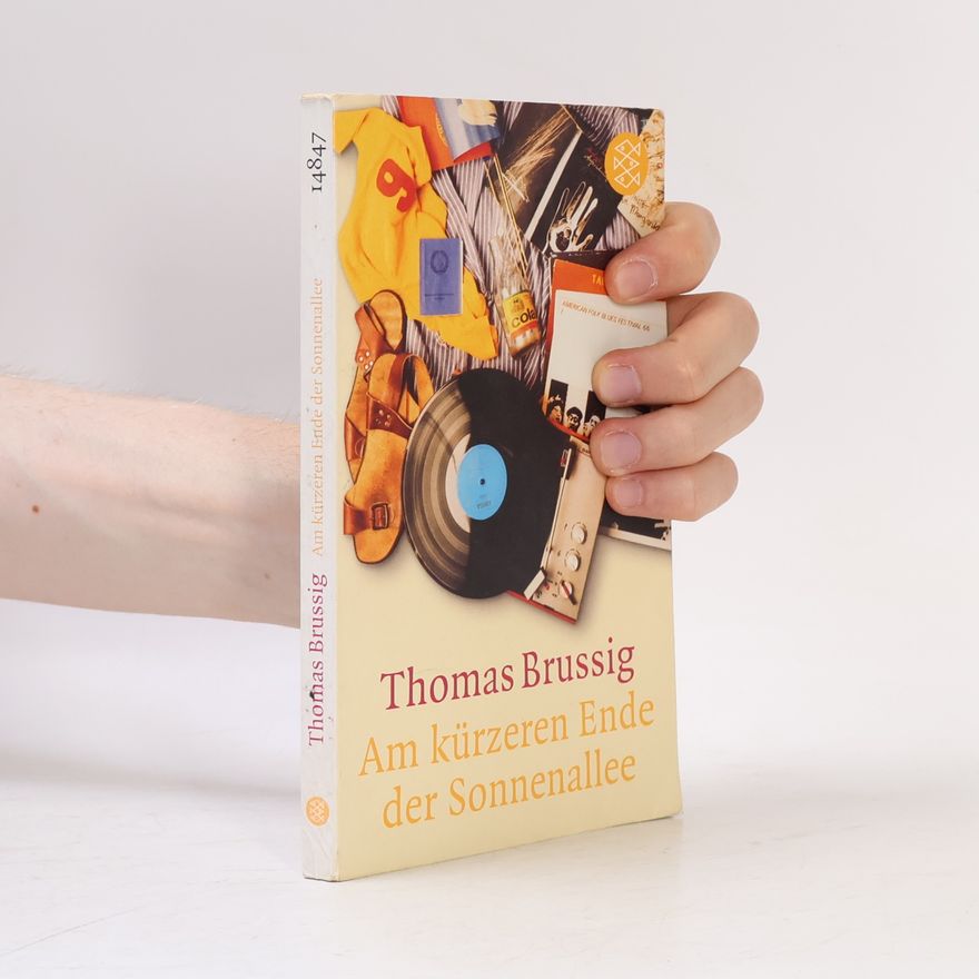 Thomas Brussig Am kürzeren Ende der Sonnenallee