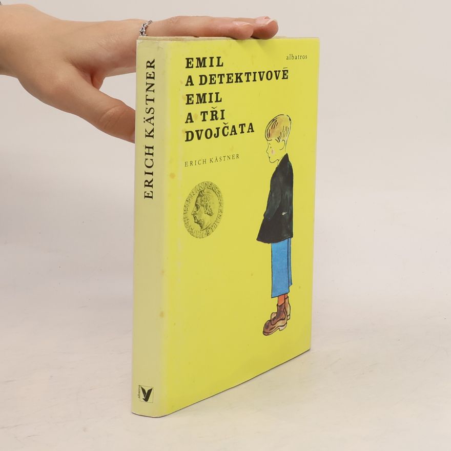 Erich Kästner Emil a detektivové. Emil a tři dvojčata