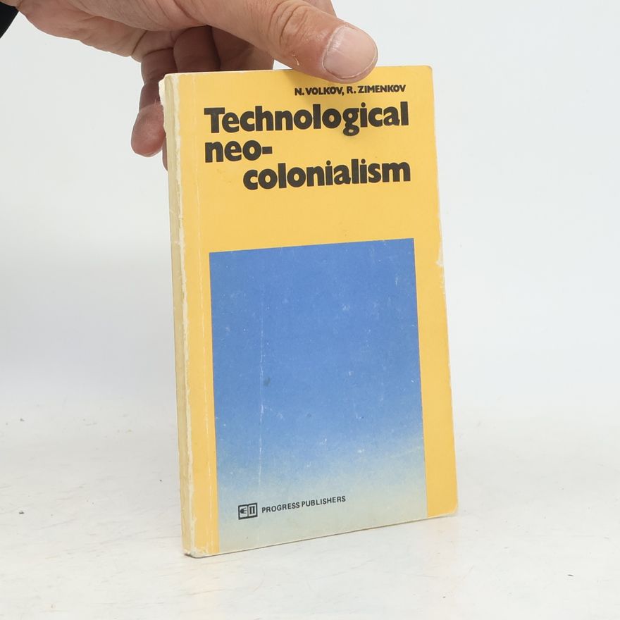 R. Zimenkov Technological neocolonialism