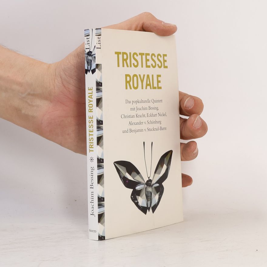 Joachim Bessing Tristesse Royale