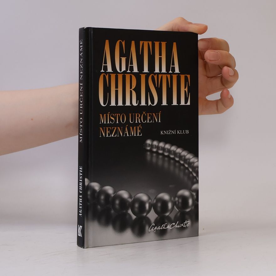 Agatha Christie Místo určení neznámé