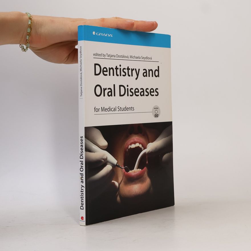 Michaela Beznosková Seydlová Dentistry and Oral Diseases