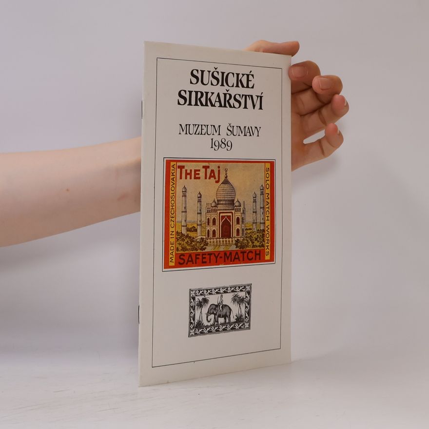 Kolektiv autorů Sušické sirkařství