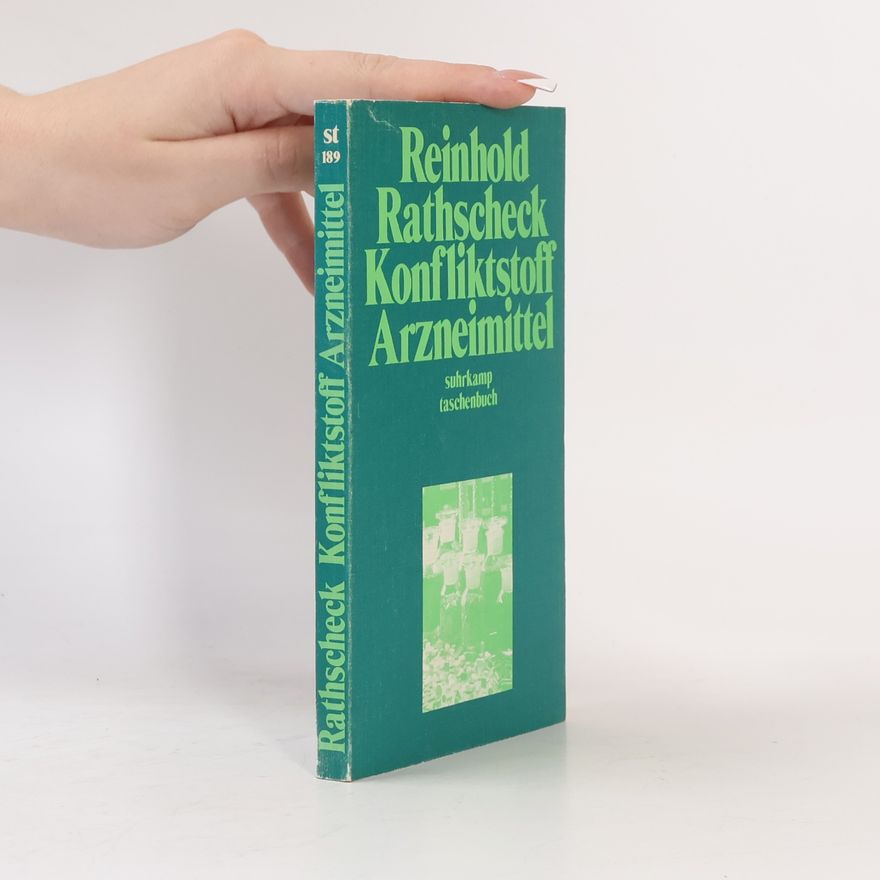 Reinhold Rathscheck Suhrkamp Taschenbuch - 189: Konfliktstoff Arzneimittel