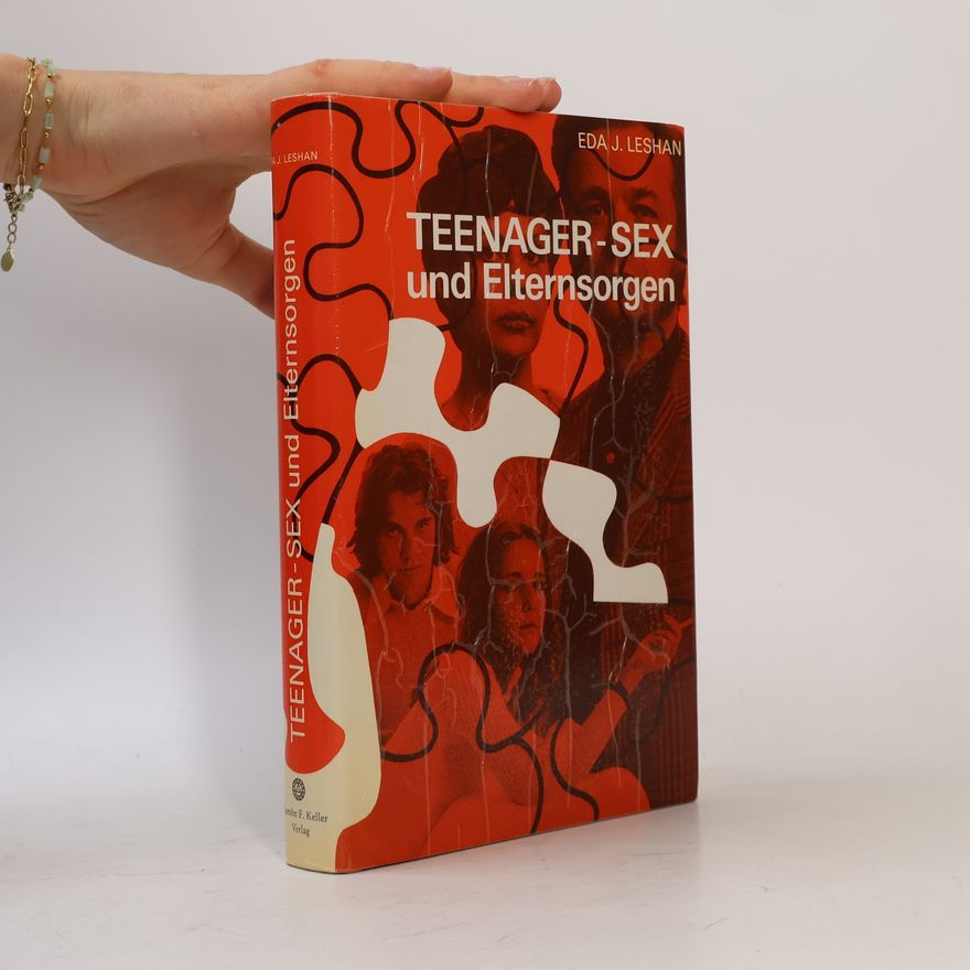 Eda J. Le Shan Teenager-Sex und Elternsorgen
